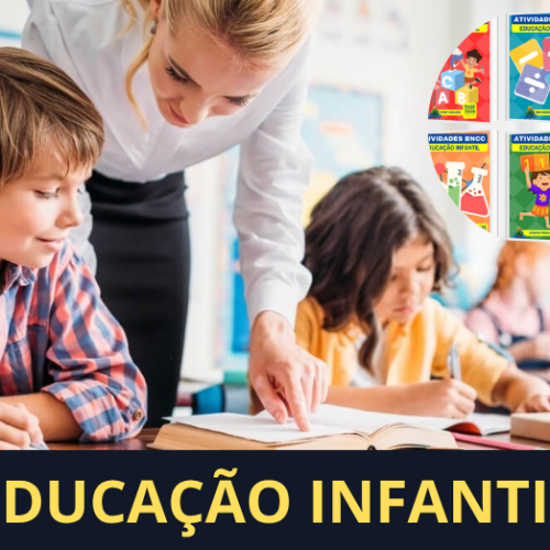 Atividades BNCC Educação Infantil: Mais de 530 Páginas para Apoiar Professores e Pais